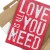 Plakat metalowy Love is all you need Prezent