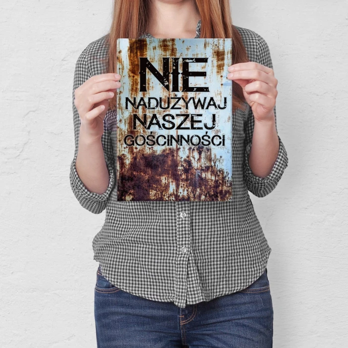 Plakat metalowy Nadużywanie gościnności Prezent