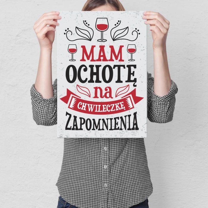 Plakat metalowy Chwileczka zapomnienia Prezent