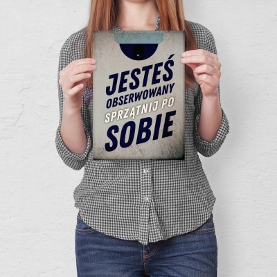 Plakat metalowy Jesteś obserwowany Prezent