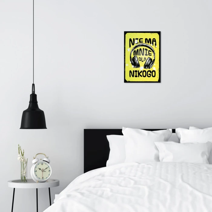 Plakat metalowy Nie ma mnie dla nikogo Prezent