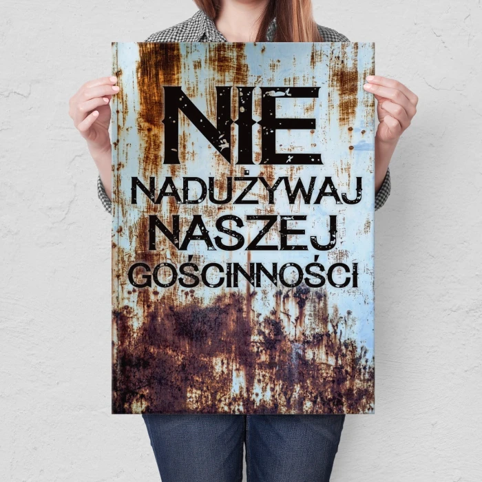 Plakat metalowy Nadużywanie gościnności Prezent