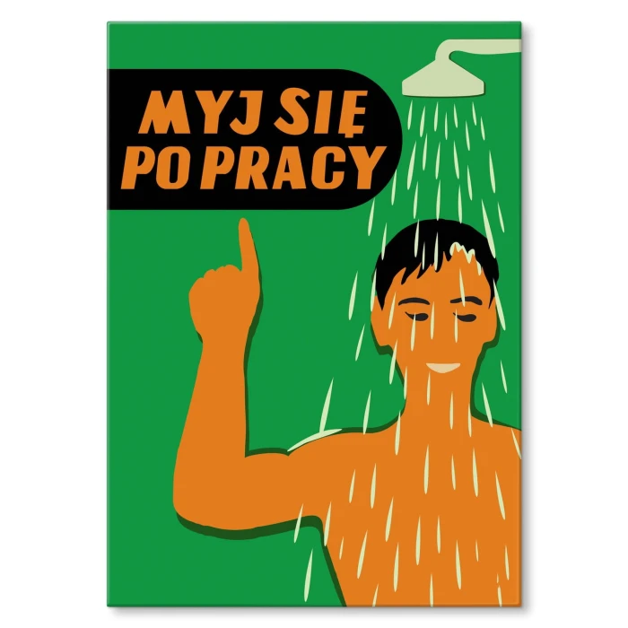 Plakat metalowy Myj się po pracy Prezent
