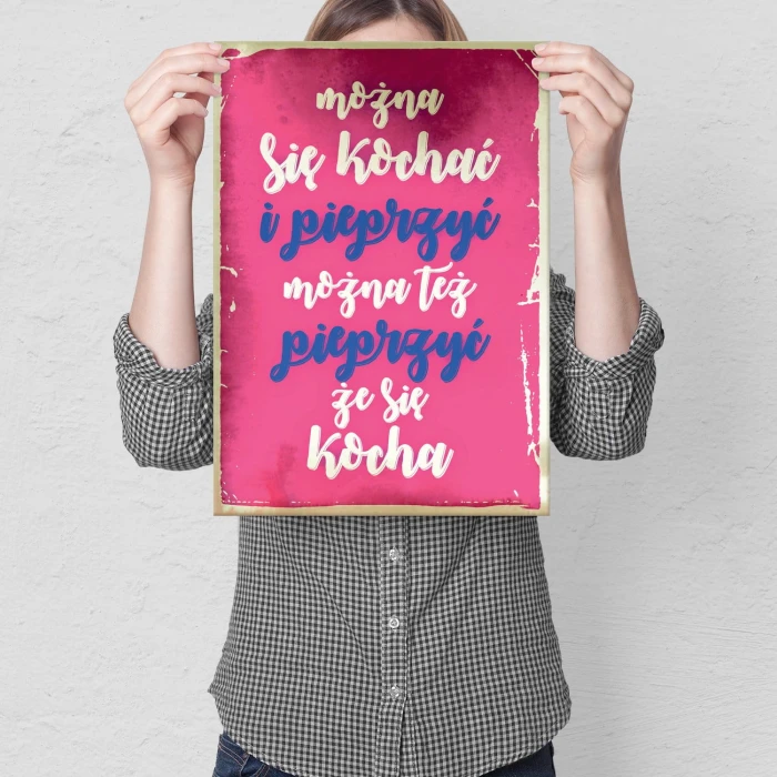 Plakat metalowy Można kochać i pieprzyć Prezent
