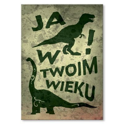 Plakat metalowy W twoim wieku Prezent