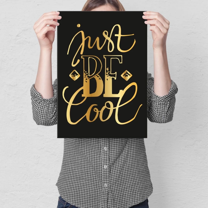 Plakat metalowy Just be cool Prezent