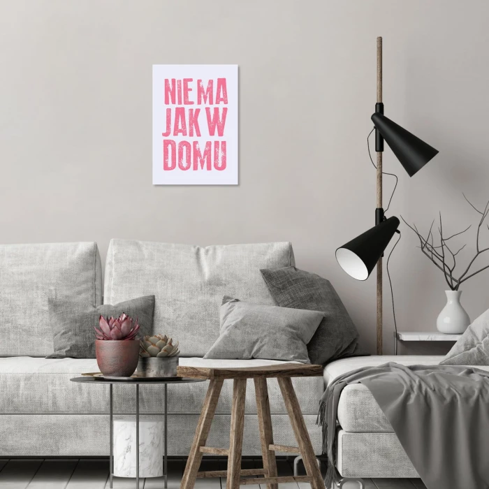 Plakat metalowy Nie ma jak w domu Prezent