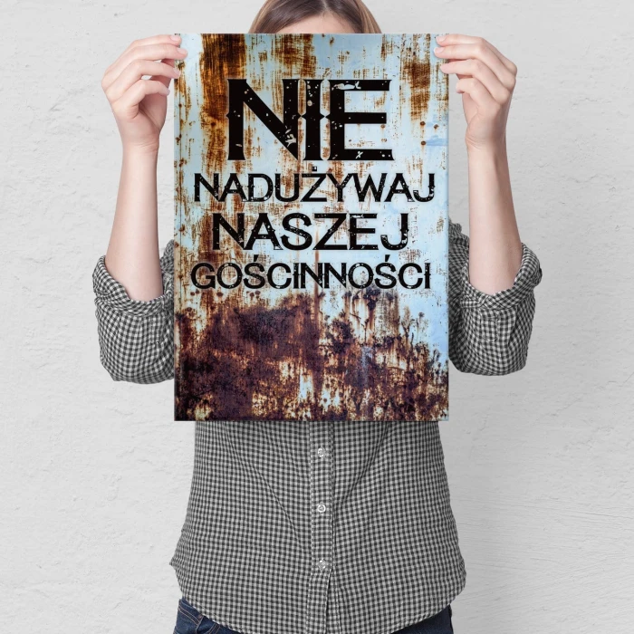 Plakat metalowy Nadużywanie gościnności Prezent