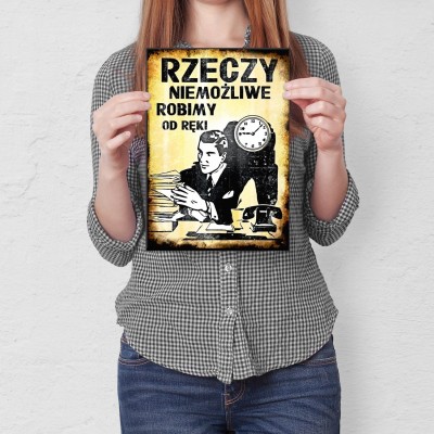 Plakat metalowy Rzeczy niemożliwe Prezent