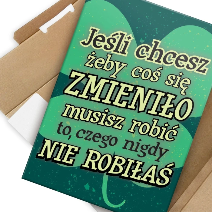 Plakat metalowy Chcesz zmian ? Prezent