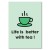 Plakat metalowy Life is better with tea Prezent