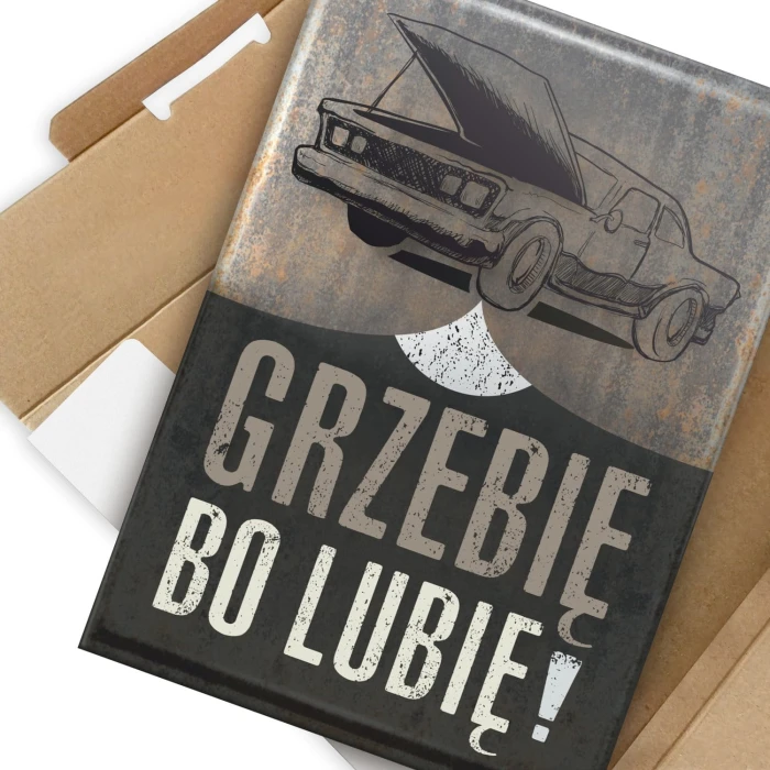 Plakat metalowy Grzebię, bo lubię