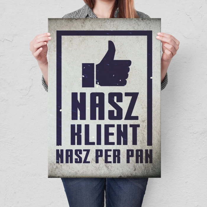 Plakat metalowy Nasz klient, nasz pan