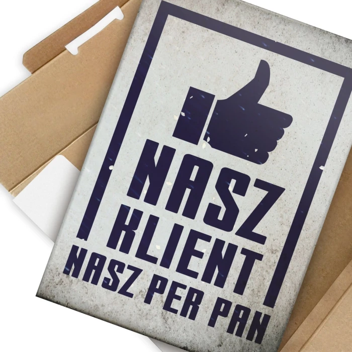 Plakat metalowy Nasz klient, nasz pan