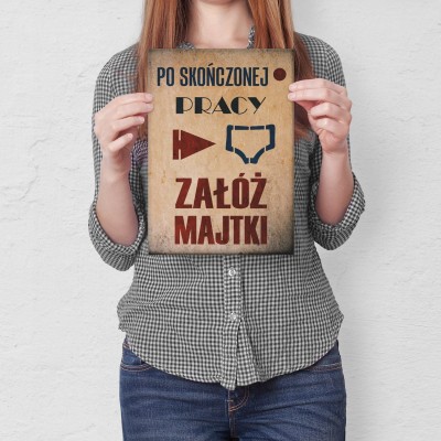 Plakat metalowy Załóż majtki Prezent