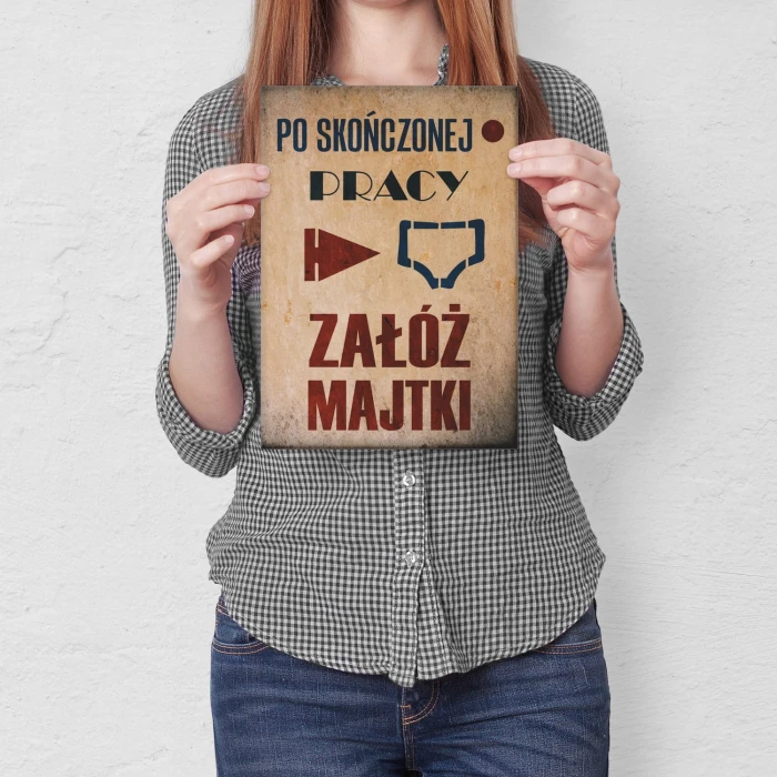 Plakat metalowy Załóż majtki Prezent