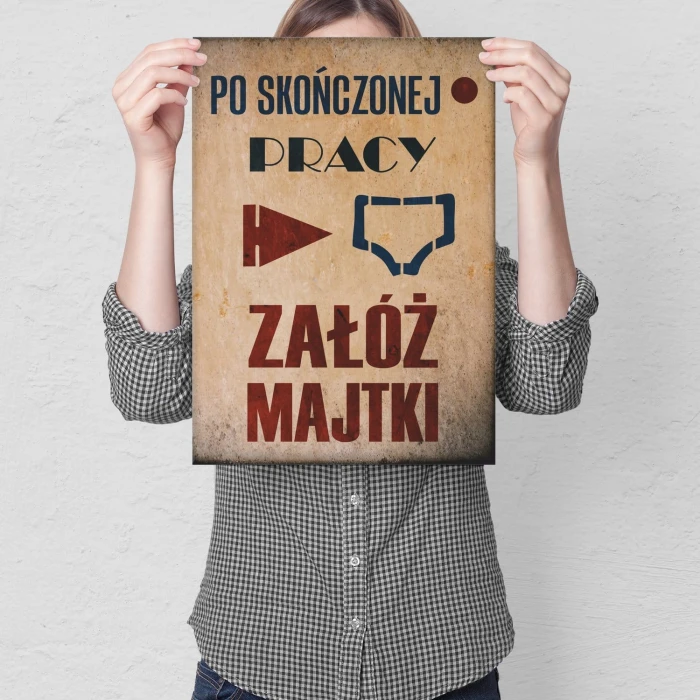 Plakat metalowy Załóż majtki Prezent