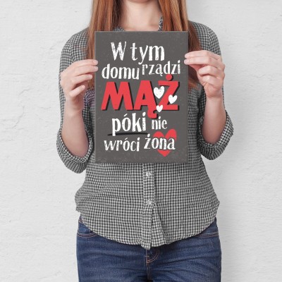 Plakat metalowy W tym domu rządzi mąż