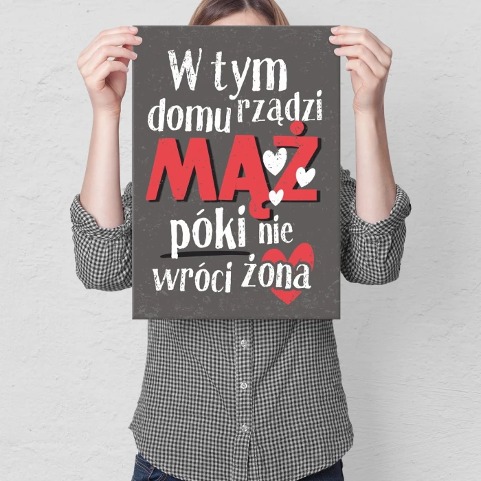 Plakat metalowy W tym domu rządzi mąż