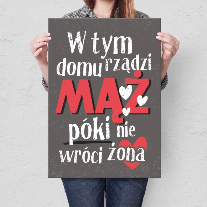 Plakat metalowy W tym domu rządzi mąż