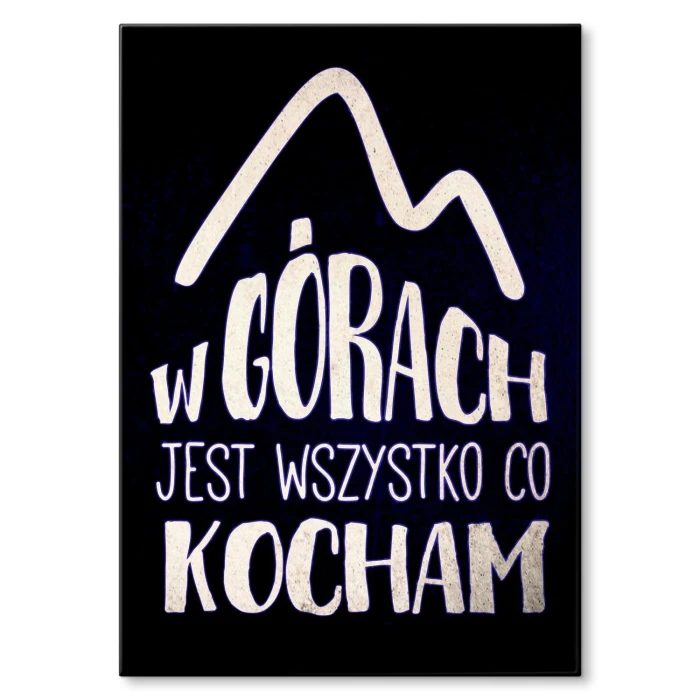 Plakat metalowy Wszystko co kocham Prezent