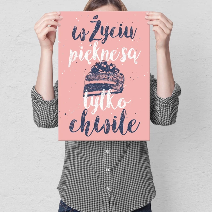 Plakat metalowy Piękne są tylko chwile Prezent