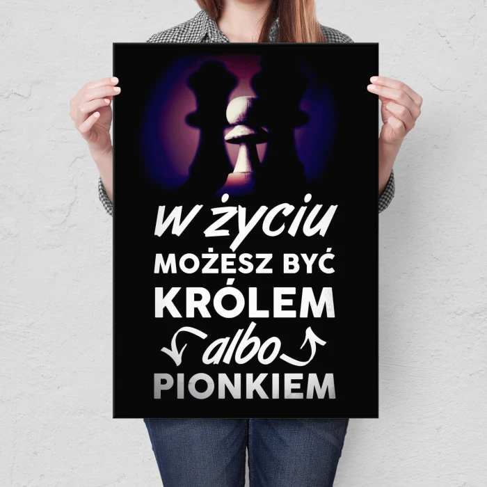 Plakat metalowy Możesz być królem