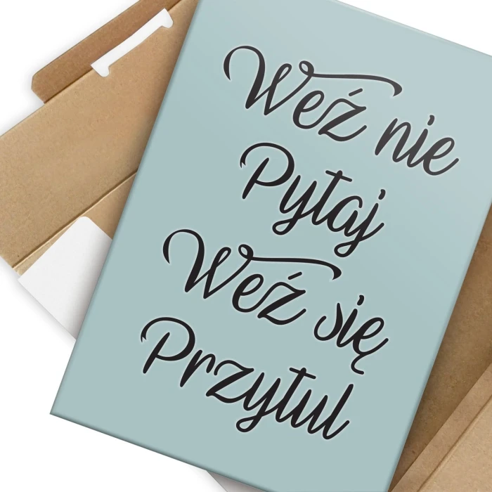 Plakat metalowy Weź nie pytaj