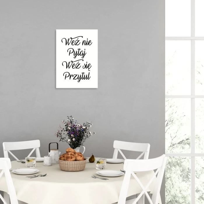Plakat metalowy Weź nie pytaj
