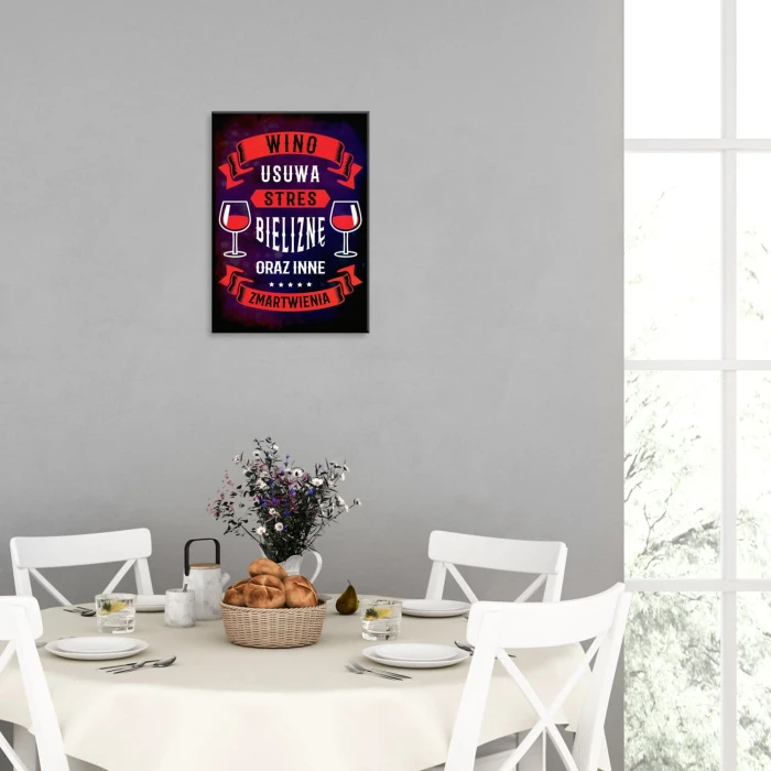 Plakat metalowy Wino usuwa stres