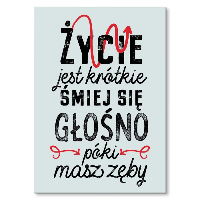 Plakat metalowy Życie jest krótkie