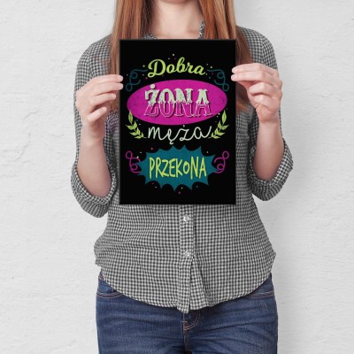 Plakat metalowy Dobra żona przekona