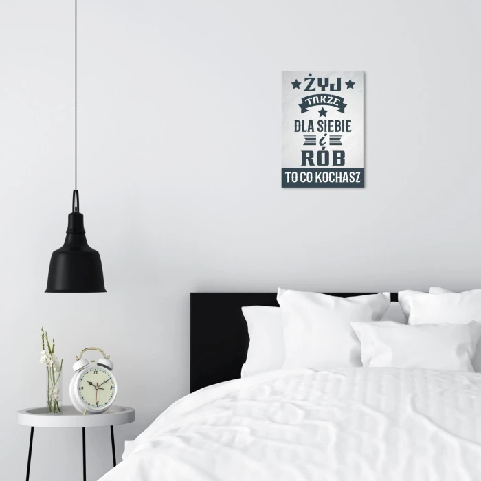 Plakat metalowy Żyj także dla siebie