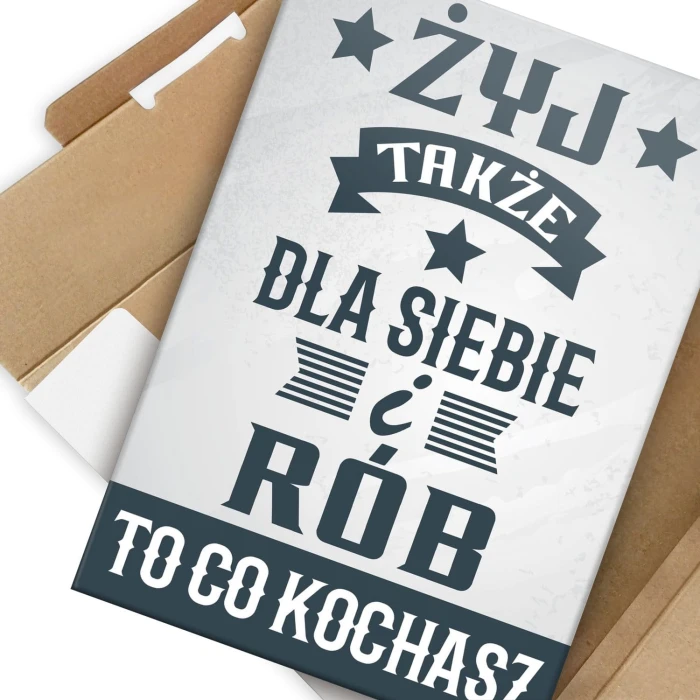 Plakat metalowy Żyj także dla siebie