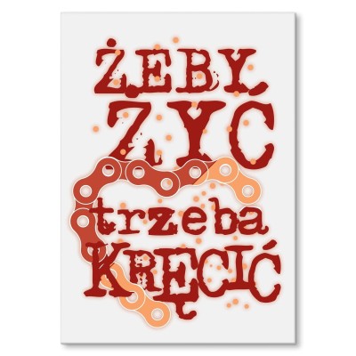 Plakat metalowy Żeby żyć trzeba kręcić