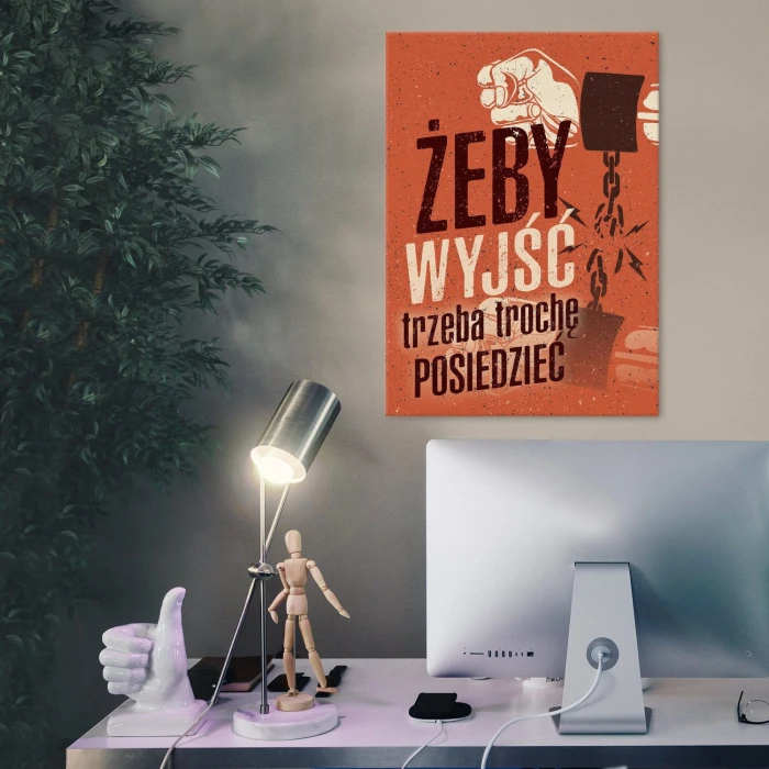 Plakat metalowy Żeby wyjść
