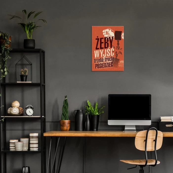 Plakat metalowy Żeby wyjść