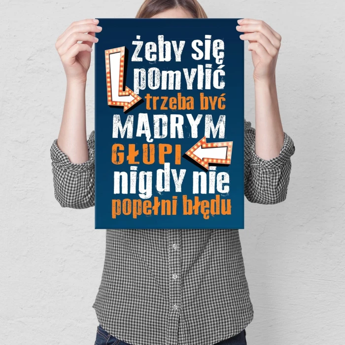 Plakat metalowy Głupi nie popełni błędu