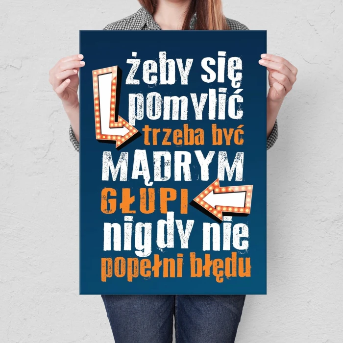 Plakat metalowy Głupi nie popełni błędu