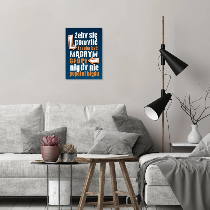 Plakat metalowy Głupi nie popełni błędu