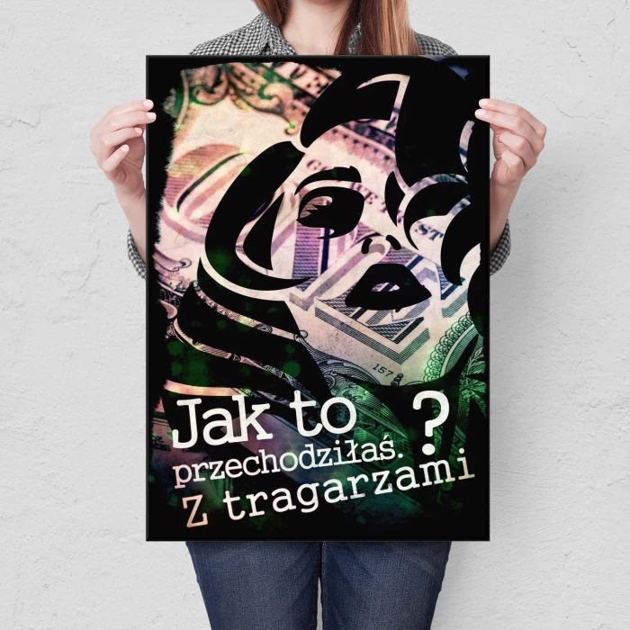 Plakat metalowy Jak to przechodziłaś?