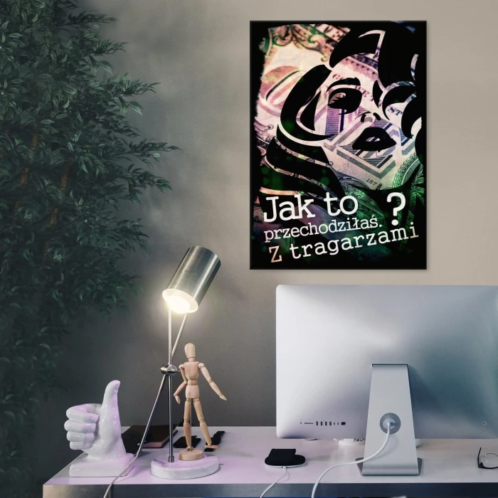 Plakat metalowy Jak to przechodziłaś?