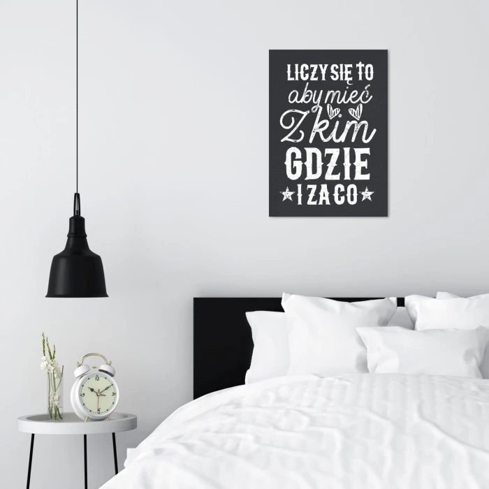 Plakat metalowy Liczy się to aby mieć z kim