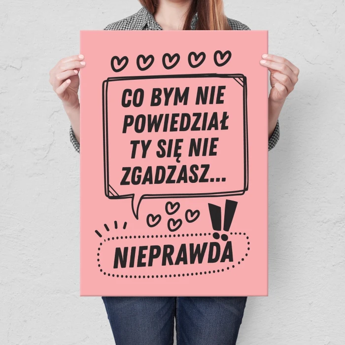Plakat metalowy Co bym nie powiedział Prezent