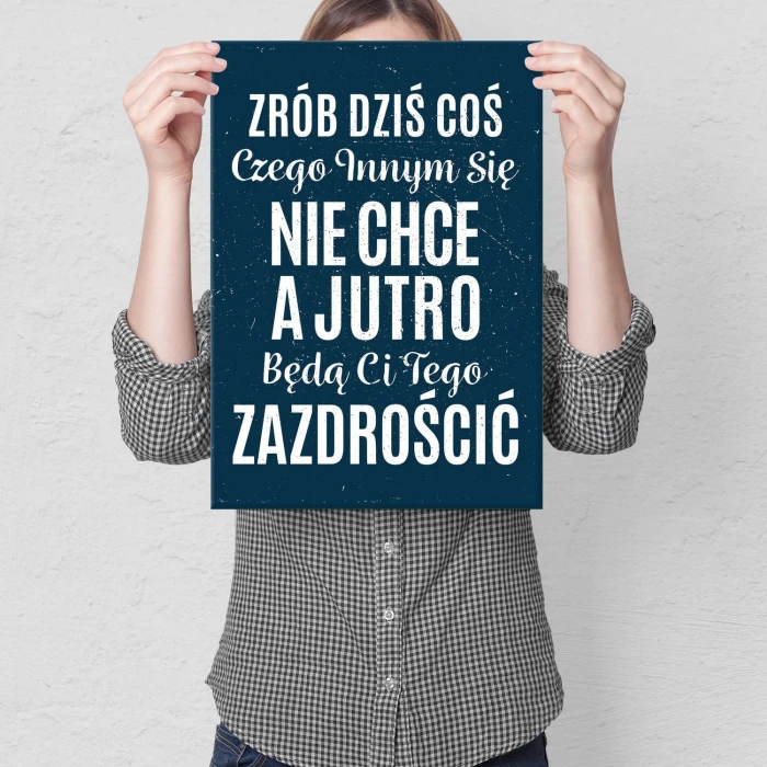 Plakat metalowy Zrób dziś coś