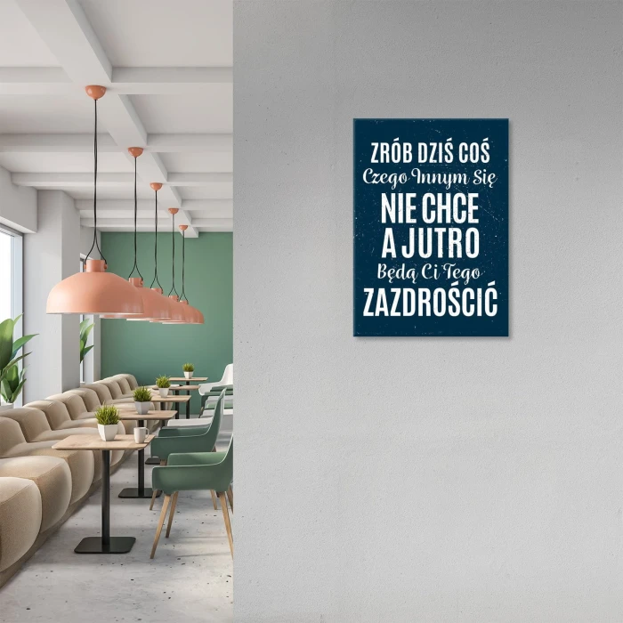 Plakat metalowy Zrób dziś coś