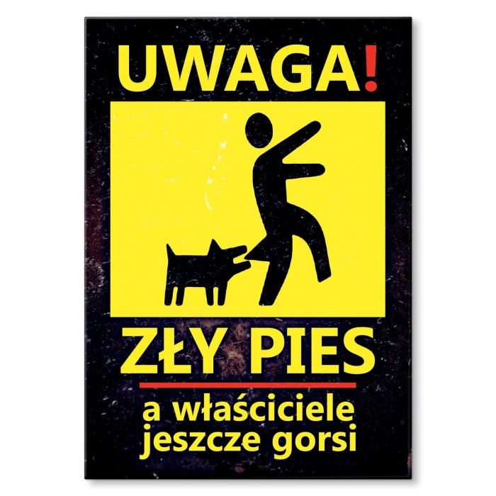 Plakat metalowy Uwaga zły pies