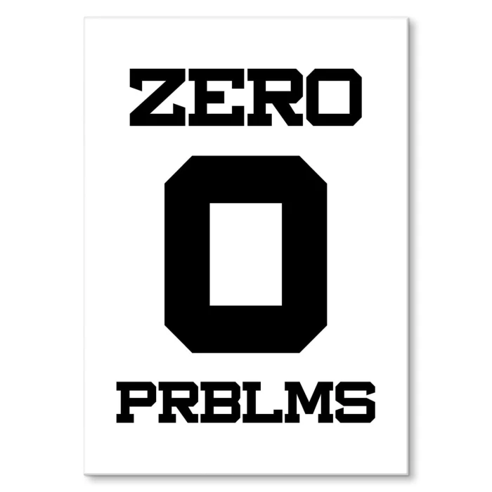 Plakat metalowy Zero problems