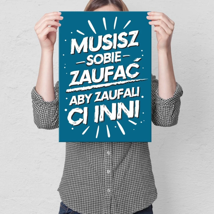 Plakat metalowy Musisz sobie zaufać