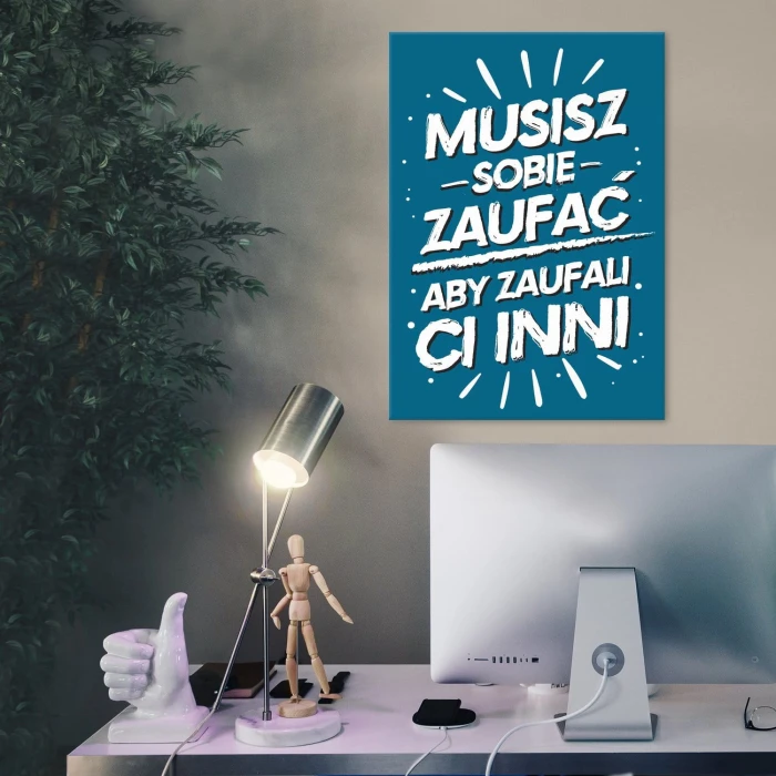 Plakat metalowy Musisz sobie zaufać